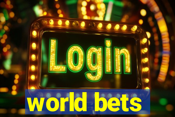 world bets